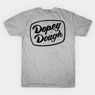 Dopey Dough T-Shirt